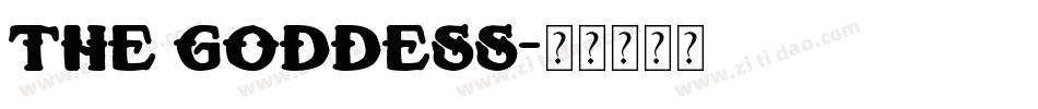 The Goddess字体转换